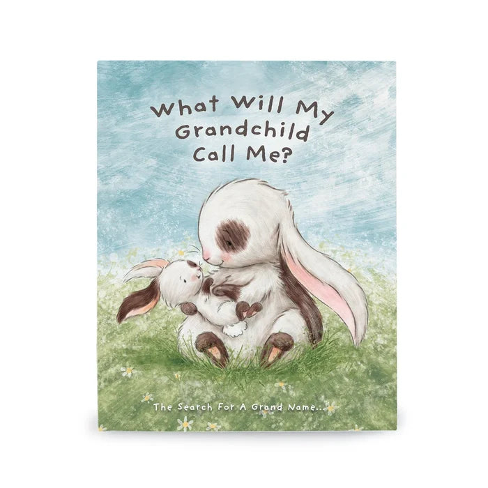 Bunnies by the Bay "What Will My Grandchild Call Me?" Book