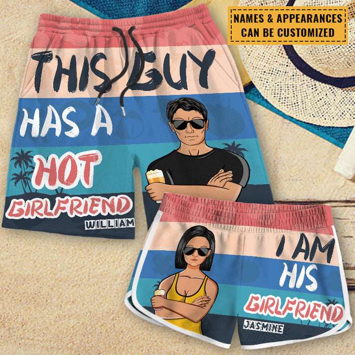 This Guy Has A Hot Girlfriend - Couple Beach Shorts - Gift For Couple Personalized Custom Couple Beach Shorts